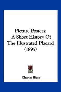 Hiatt, C: Picture Posters