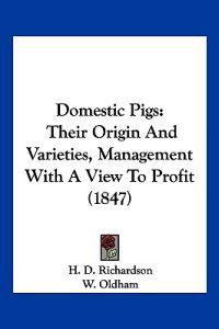 Domestic Pigs