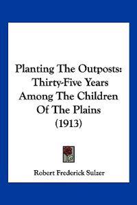 Planting The Outposts
