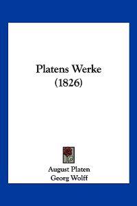 Platen, A: Platens Werke (1826)