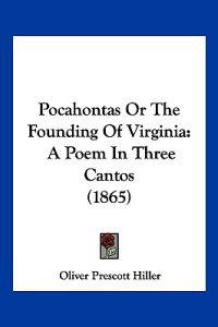 Pocahontas Or The Founding Of Virginia
