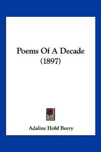 Poems Of A Decade (1897)