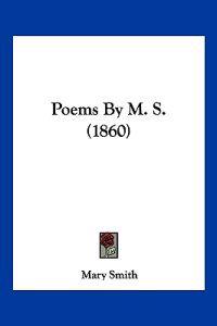 Poems By M. S. (1860)