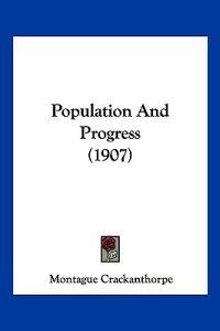 Population And Progress (1907)