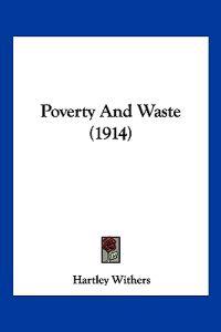 Poverty And Waste (1914)
