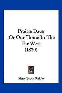 Prairie Days
