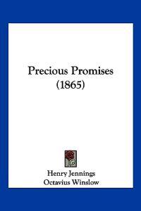 Precious Promises (1865)