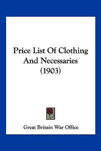 Price List Of Clothing And Necessaries (1903)