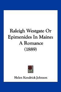 Raleigh Westgate Or Epimenides In Maine