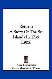 Macgowan, A: Return
