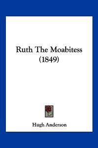 Ruth The Moabitess (1849)