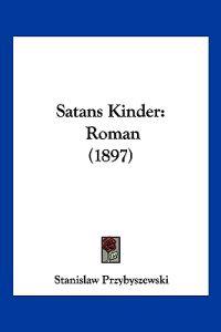 Przybyszewski, S: Satans Kinder
