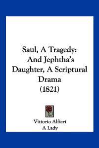 Saul, A Tragedy