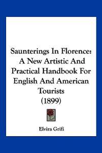 Saunterings In Florence