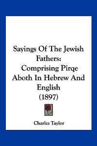 Sayings Of The Jewish Fathers