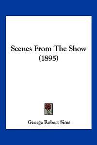 Scenes From The Show (1895)