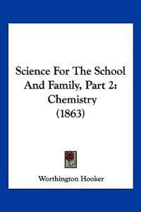 Science For The School And Family, Part 2
