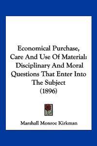 Economical Purchase, Care And Use Of Material