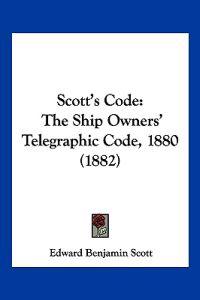 Scott, E: Scott's Code