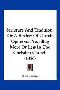 Scripture And Tradition