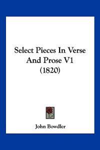 Select Pieces In Verse And Prose V1 (1820)