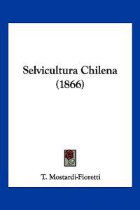 Selvicultura Chilena (1866)
