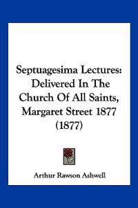 Septuagesima Lectures
