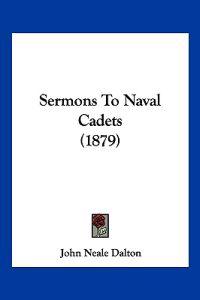 Sermons To Naval Cadets (1879)