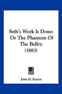 Seth's Work Is Done