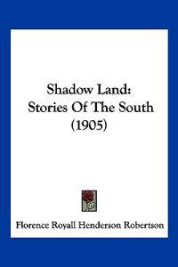 Shadow Land
