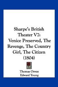 Sharpe's British Theater V7