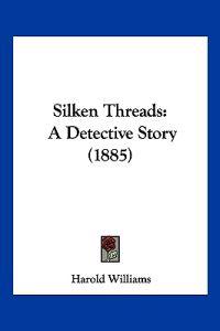 Silken Threads