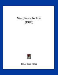Simplicity In Life (1903)