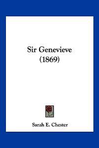 Sir Genevieve (1869)
