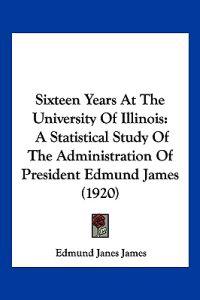 Sixteen Years At The University Of Illinois