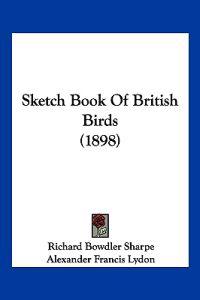 Sketch Book Of British Birds (1898)