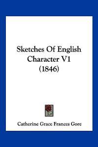 Sketches Of English Character V1 (1846)
