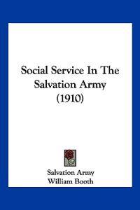 Social Service In The Salvation Army (1910)