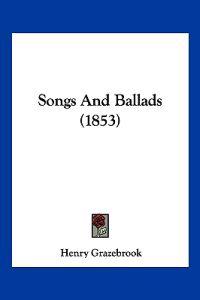 Songs And Ballads (1853)