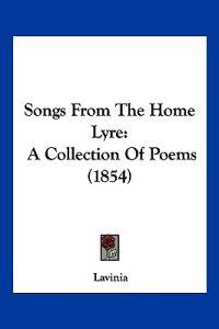 Songs From The Home Lyre