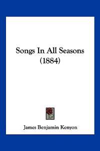 Songs In All Seasons (1884)