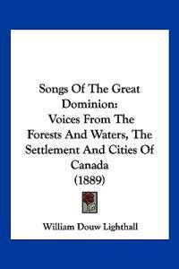 Songs Of The Great Dominion