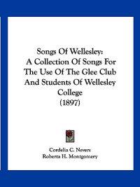 Songs Of Wellesley