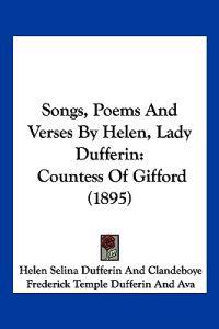 Songs, Poems And Verses By Helen, Lady Dufferin