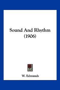 Sound And Rhythm (1906)