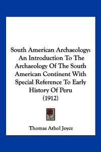 South American Archaeology