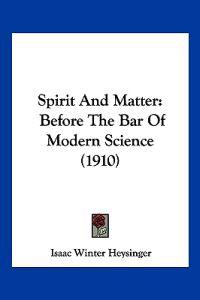 Spirit And Matter