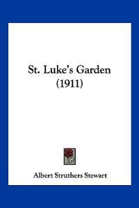 St. Luke's Garden (1911)