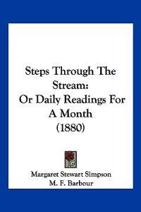 Steps Through The Stream