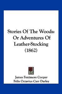 Stories Of The Woods